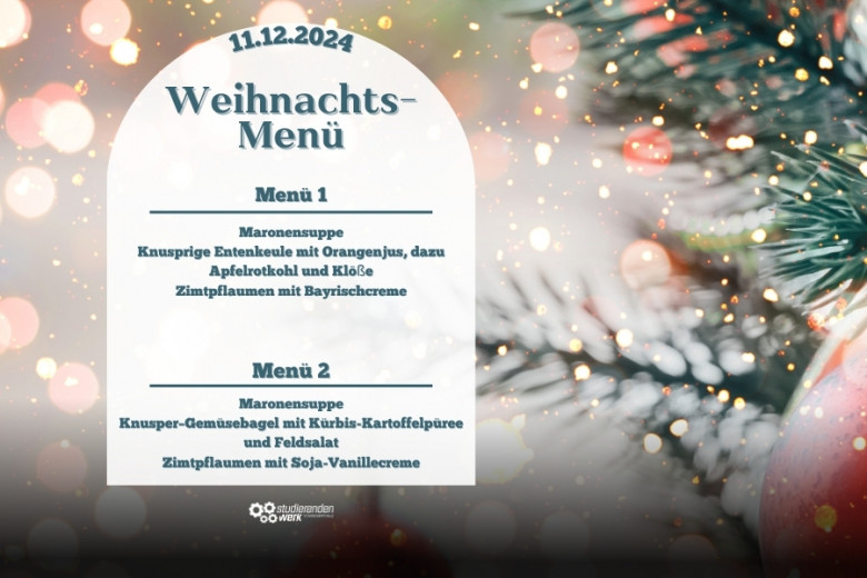 Weihnachtsmenü am 11.12. in allen Mensen