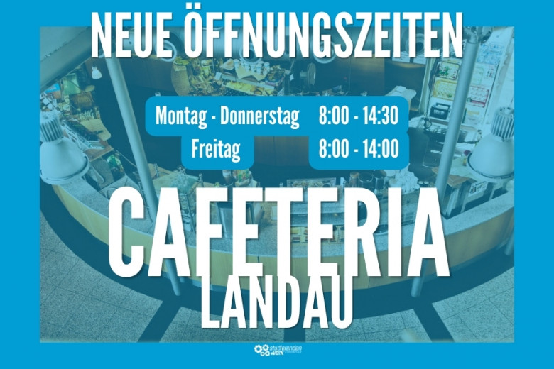 Landau: Neue Öffnungszeiten der Cafeteria