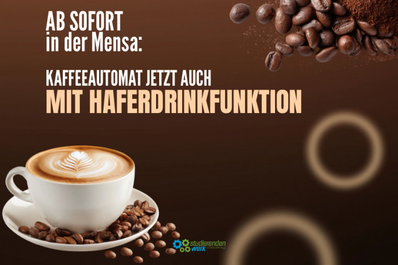 LUDWIGSHAFEN aufgepasst: Kaffeeautomat mit Haferdrinkfunktion