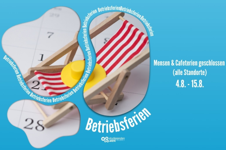 Wir haben Betriebsferien!