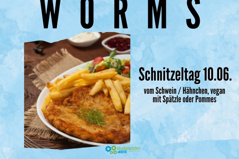 Aufgepasst Worms: Am 10.6. ist Schnitzeltag!