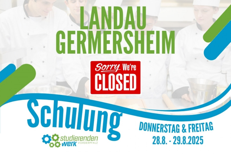 Cafeteria & Mensa wegen Schulungstagen geschlossen